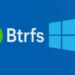 Btrfs su Windows? Ecco come fare