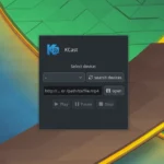 KCast inviare video al Chromecast diventa semplice su KDE Plasma 6