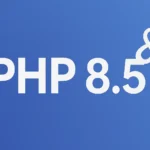 PHP 8.5: Rivoluzione nel Workflow di Sviluppo con il Pipe Operator e Clone With
