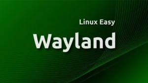 Wayland