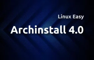 archinstall4.0