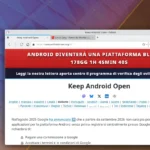 Android 2026: la campagna Keep Android Open sfida la nuova verifica obbligatoria degli sviluppatori