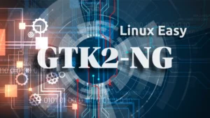 GTK2 NG
