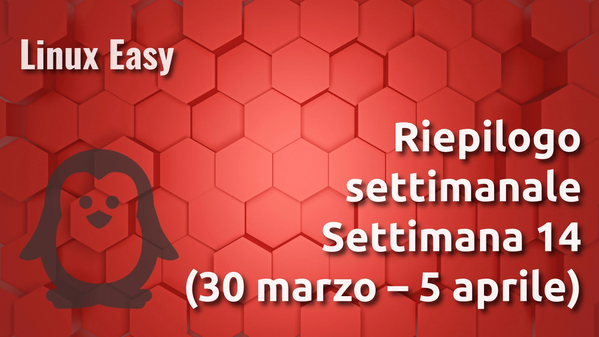 Linux Easy Settimana 14