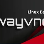 WayVNC 0.10 migliora il remote desktop su Wayland