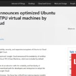 Ubuntu ottimizzato arriva sulle VM Google Cloud TPU