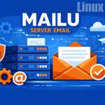 Mailu un server email open completo e leggero per Linux