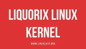 Scopri di più sull'articolo Liquorix Linux Kernel 7.1 migliora la reattività con nuove ottimizzazioni