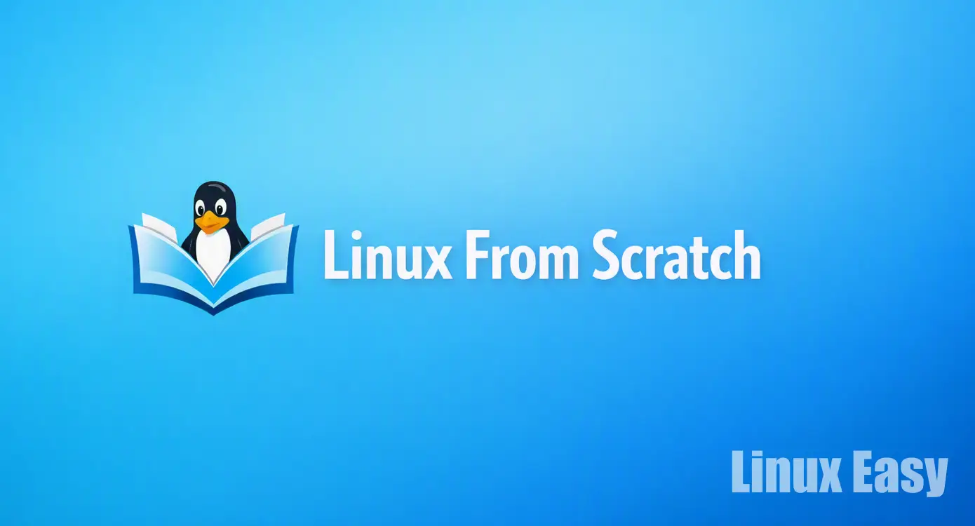 Scopri di più sull'articolo Linux From Scratch 13.1 aggiorna toolchain, kernel e decine di pacchetti